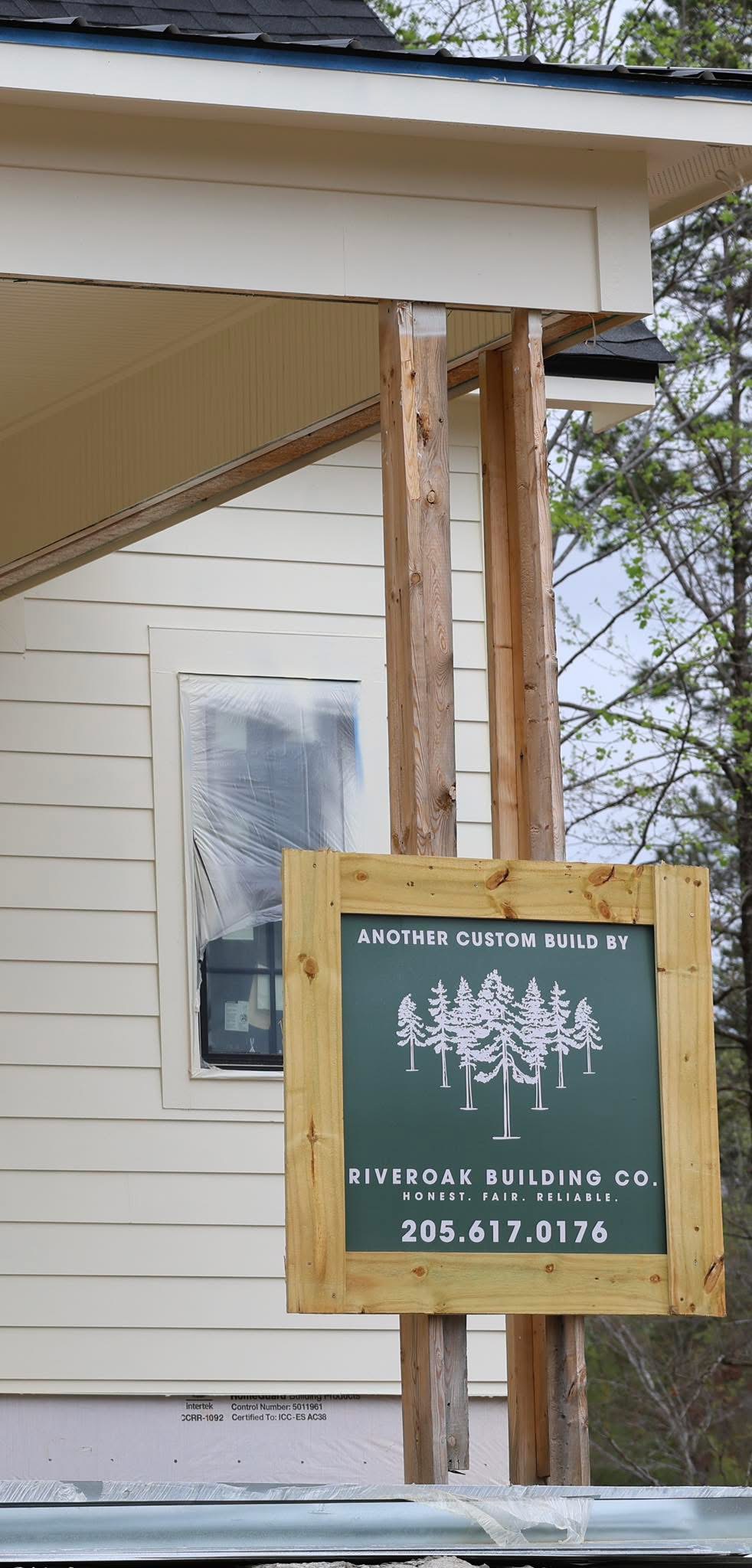 Riveroak Building Co. sign displayed during construction
